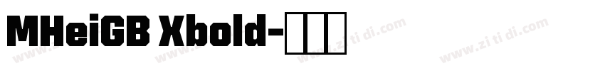 MHeiGB Xbold字体转换